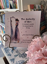 Load image into Gallery viewer, The Audacity of Her: A Woman’s Guide to Unapologetic Living